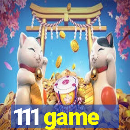 111 game